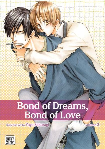 Cover for Yaya Sakuragi · Bond of Dreams, Bond of Love, Vol. 2 - Bond of Dreams, Bond of Love (Paperback Book) (2012)