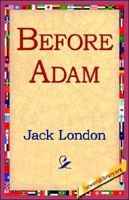 Cover for Jack London · Before Adam (Paperback Book) (2005)