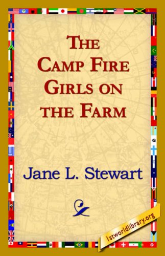 Cover for Jane L. Stewart · The Camp Fire Girls on the Farm (Hardcover bog) (2006)