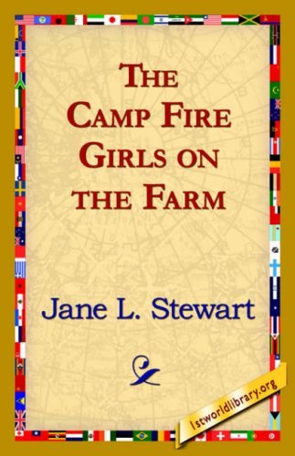 Cover for Jane L. Stewart · The Camp Fire Girls on the Farm (Innbunden bok) (2006)