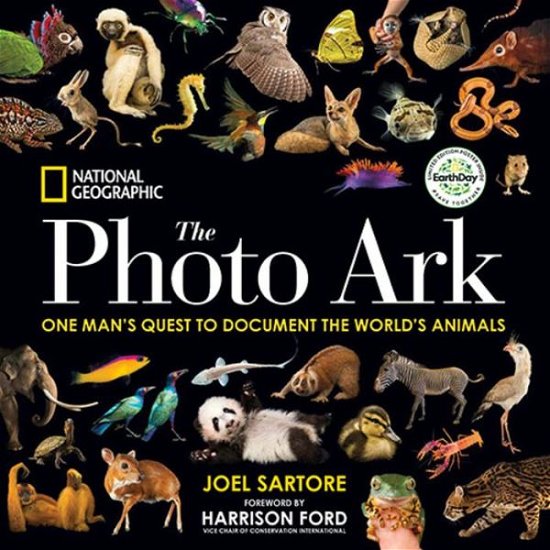Cover for Joel Sartore · National Geographic The Photo Ark Limited Earth Day Edition: One Man's Quest to Document the World's Animals (Hardcover Book) (2020)