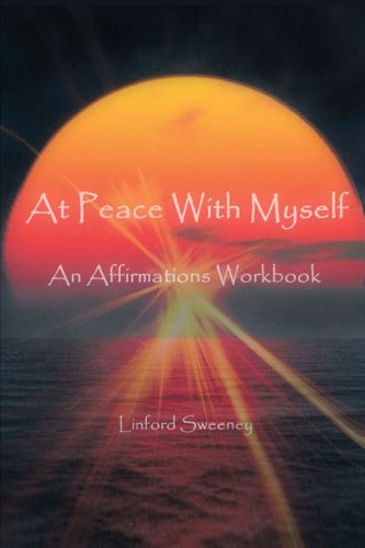 Cover for Linford Sweeney · At Peace with Myself: an Affirmations Workbook (Paperback Book) (2011)