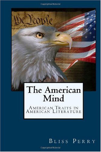 Cover for Bliss Perry · The American Mind: American Traits in American Literature (Pocketbok) (2024)