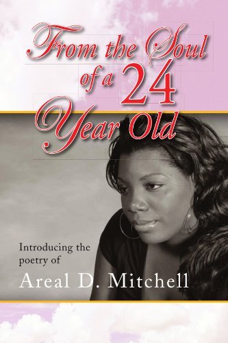 Cover for Areal D Mitchell · From the Soul of a 24 Year Old (Pocketbok) (2008)