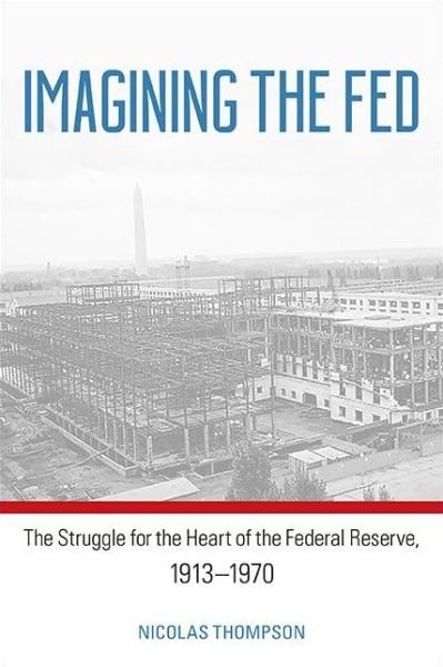 Cover for Nicolas Thompson · Imagining the Fed (Paperback Book) (2022)