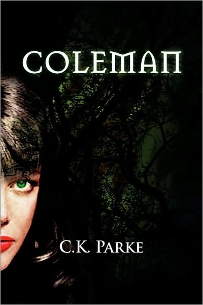 Cover for C K Parke · Coleman (Paperback Book) (2009)