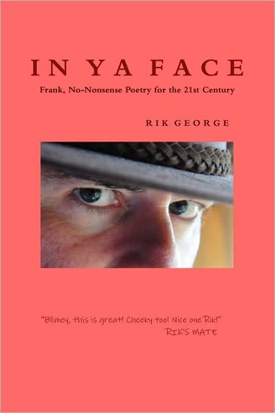Cover for Rik George · In Ya Face (Pocketbok) (2009)