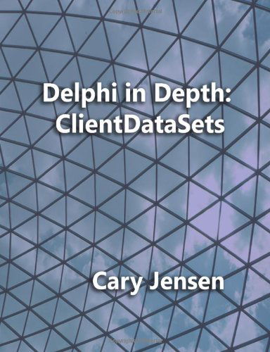 Cover for Cary Jensen Ph.d. · Delphi in Depth: Clientdatasets (Paperback Book) (2011)