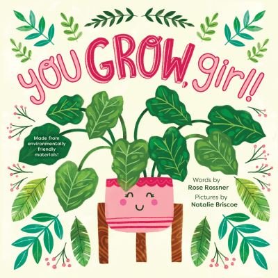 You Grow, Girl! - Punderland - Rose Rossner - Bøger - Sourcebooks, Inc - 9781464218583 - 5. april 2024