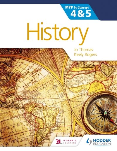 Cover for Jo Thomas · History for the IB MYP 4 &amp; 5: By Concept - MYP By Concept (Paperback Bog) (2015)