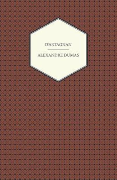 Cover for Henry James O'Brien Bedford-Jones · D'Artagnan (Paperback Bog) (2015)