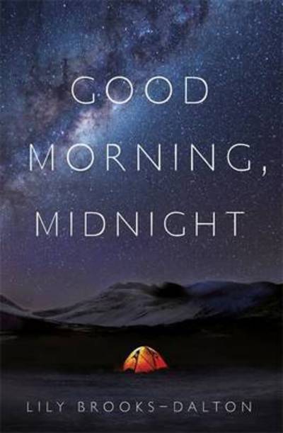 Cover for Lily Brooks-Dalton · Good Morning, Midnight (Hardcover bog) (2016)