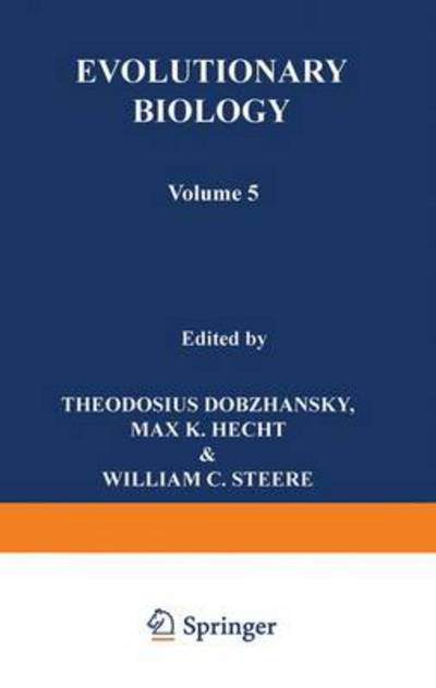 Cover for Theodosius Dobzhansky · Evolutionary Biology: Volume 5 (Paperback Book) [Softcover reprint of the original 1st ed. 1972 edition] (2012)