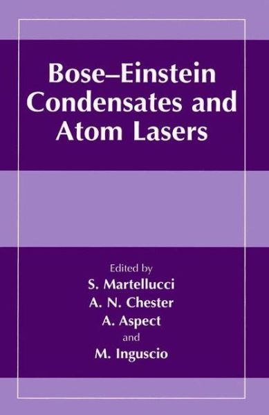 Cover for S Martellucci · Bose-Einstein Condensates and Atom Lasers (Paperback Book) [Softcover reprint of the original 1st ed. 2002 edition] (2013)