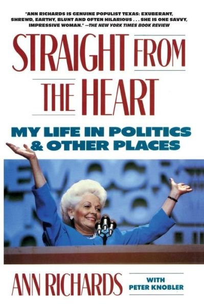 Cover for Ann Richards · Straight from the Heart (Paperback Bog) (2013)