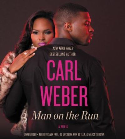 Cover for Carl Weber · Man on the Run (Audiobook (CD)) (2017)