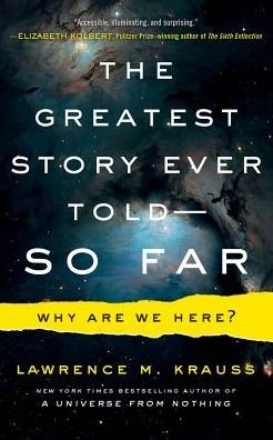 Cover for Lawrence M. Krauss · The Greatest Story Ever Told--So Far (Bok) (2017)
