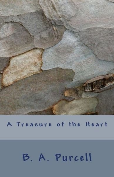 Cover for B a Purcell · A Treasure of the Heart (Paperback Book) (2012)