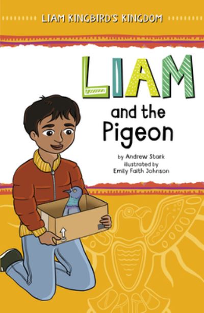 Cover for Andrew Stark · Liam and the Pigeon (Book) (2023)