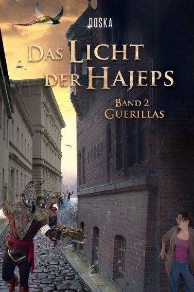 Cover for Doska · Das Licht Der Hajeps: Guerillas (Pocketbok) (2013)