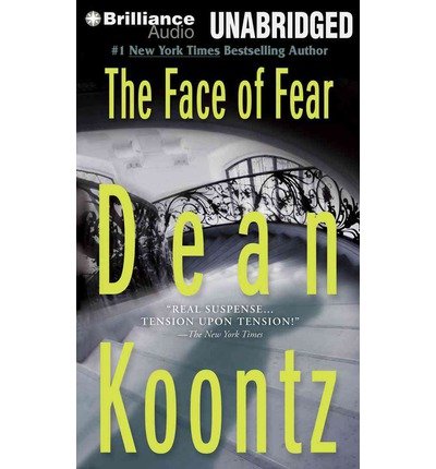 Cover for Dean Koontz · The Face of Fear (MP3-CD) [Mp3 Una edition] (2014)
