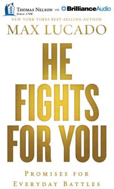 Cover for Max Lucado · He Fights for You: 40 Promises for Everyday Battles (CD) (2015)