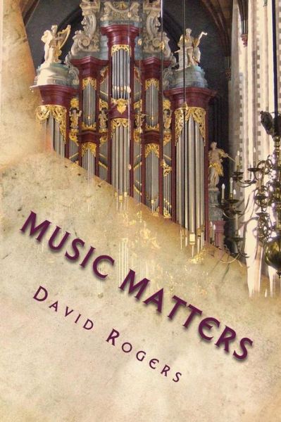 Cover for David Rogers · Music Matters (Paperback Book) (2013)