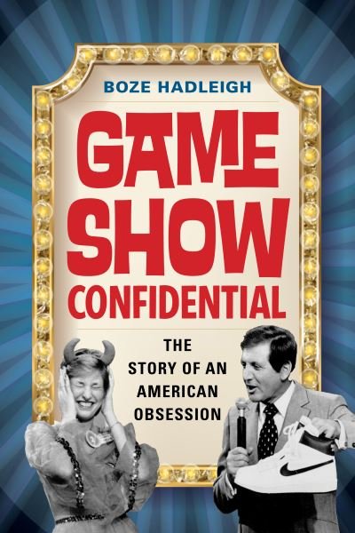 Cover for Boze Hadleigh · Game Show Confidential (Buch) (2023)