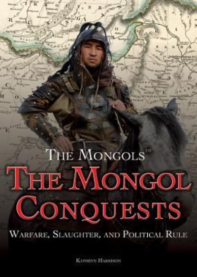 Cover for Jeri Freedman · The Mongol Conquests (Paperback Book) (2016)