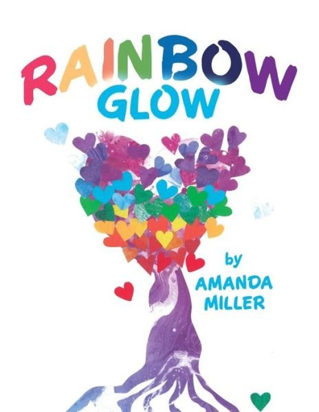 Cover for Amanda Miller · Rainbow Glow (Paperback Book) (2019)