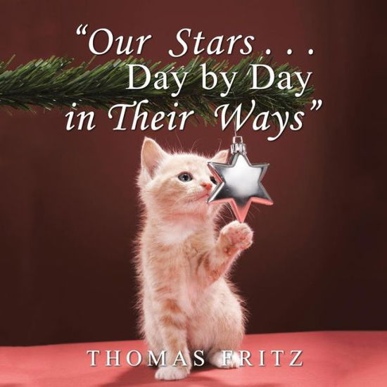 Cover for Thomas Fritz · `our Stars . . . Day by Day in Their Ways` (Paperback Book) (2015)