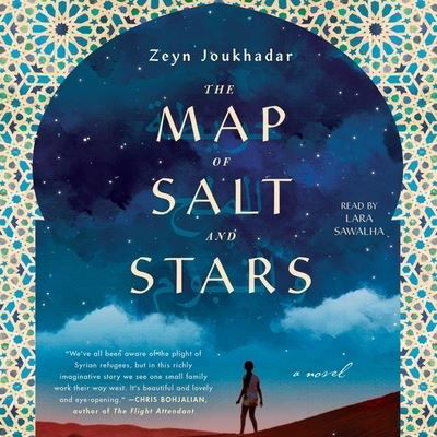 Cover for Zeyn Joukhadar · The Map of Salt and Stars A Novel (CD) (2018)