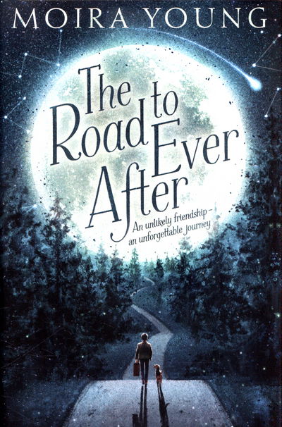 Cover for Moira Young · The Road To Ever After (Hardcover Book) [Main Market Ed. edition] (2016)