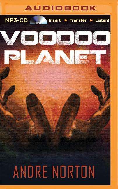 Cover for Andre Norton · Voodoo Planet (MP3-CD) (2015)