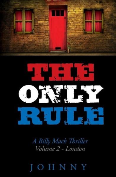 Cover for Johnny · The Only Rule: Billy Mack Series (Paperback Bog) (2015)