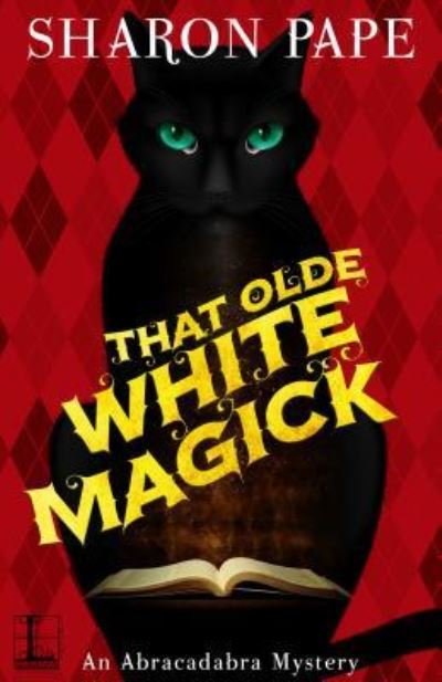 Cover for Sharon Pape · That Olde White Magick (Pocketbok) (2017)