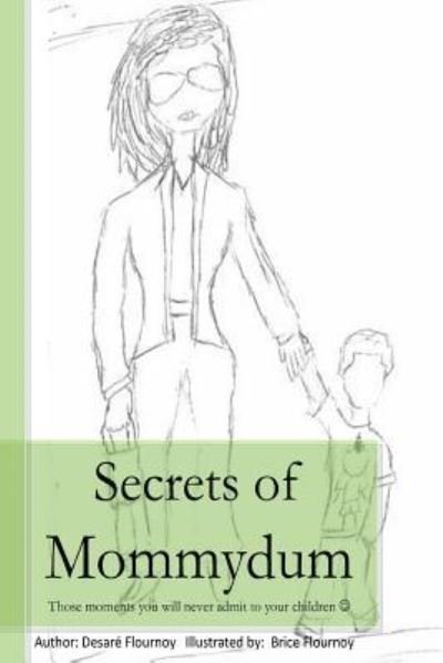 Cover for Desare Flournoy · Secrets of Mommydum (Paperback Bog) (2015)