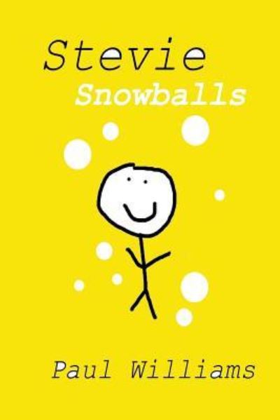 Cover for Paul Williams · Stevie - Snowballs (Taschenbuch) (2015)