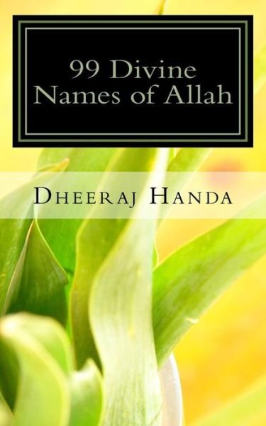 Cover for Dheeraj Handa · 99 Divine Names of Allah (Paperback Bog) (2015)