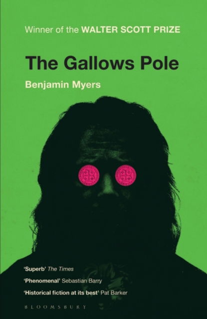 Cover for Benjamin Myers · The Gallows Pole (Paperback Book) (2023)