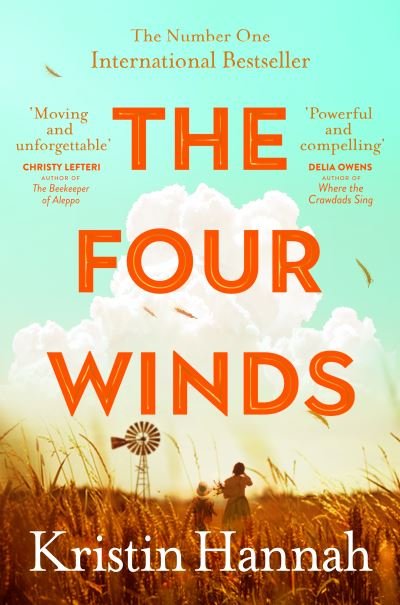 The Four Winds: The Number One Bestselling Richard & Judy Book Club Pick - Kristin Hannah - Livros - Pan Macmillan - 9781529054583 - 17 de fevereiro de 2022