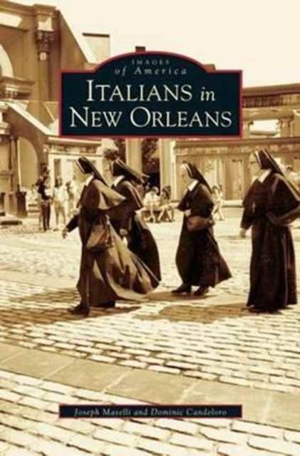 Cover for Dominic Candeloro · Italians in New Orleans (Innbunden bok) (2004)