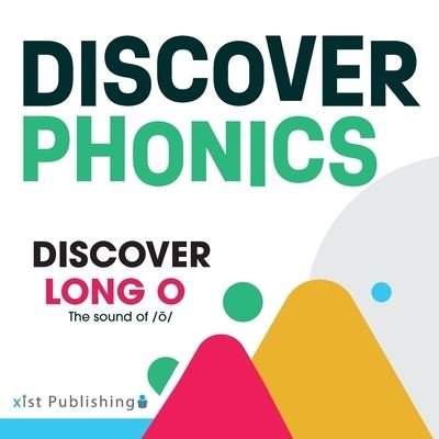Discover Long O - August Hoeft - Books - Xist Publishing - 9781532445583 - September 2, 2023