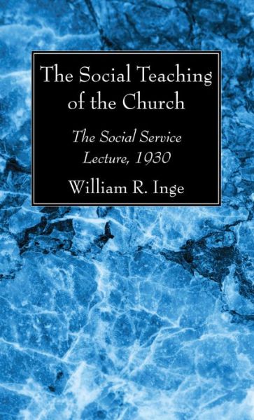 Cover for William R. Inge · Social Teaching of the Church (Book) (2017)