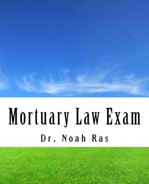 Cover for Noah Ras · Mortuary Law Exam (Paperback Book) (2016)