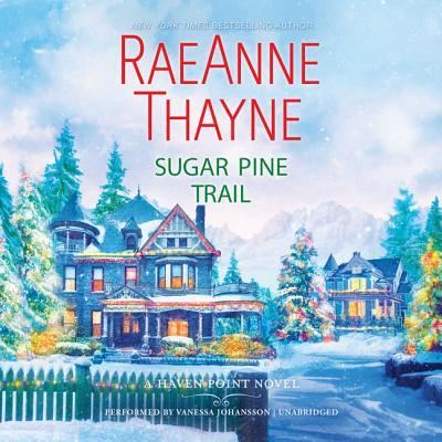 Cover for RaeAnne Thayne · Sugar Pine Trail (CD) (2017)