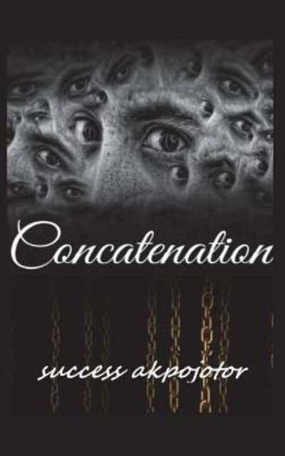 Cover for Success Akpojotor · Concatenation (Paperback Bog) (2014)