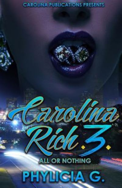 Cover for Phylicia G · Carolina Rich 3 (Paperback Book) (2016)