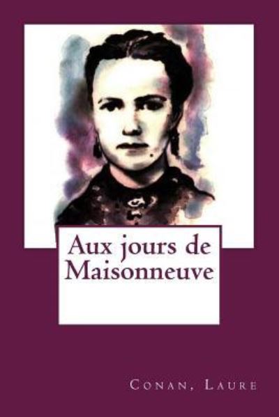 Cover for Conan Laure · Aux jours de Maisonneuve (Paperback Book) (2017)