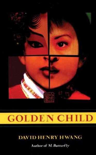 Cover for David Henry Hwang · Golden Child (Taschenbuch) (1998)